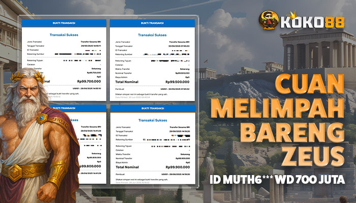 Cuan Melimpah Bareng Zeus: Member KOKO88 Boyong 700 Juta!